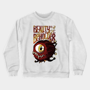 Beholder Crewneck Sweatshirt